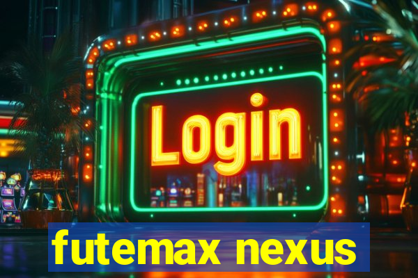 futemax nexus